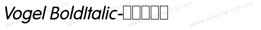 Vogel BoldItalic字体转换